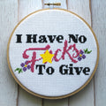 "I Have No Fucks To Give" Cross Stitch Kit - Floral + Foul Series DIY