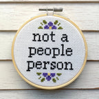 "Not a People Person" Cross Stitch Kit - Floral + Foul Series DIY