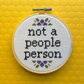 "Not a People Person" Cross Stitch Kit - Floral + Foul Series DIY