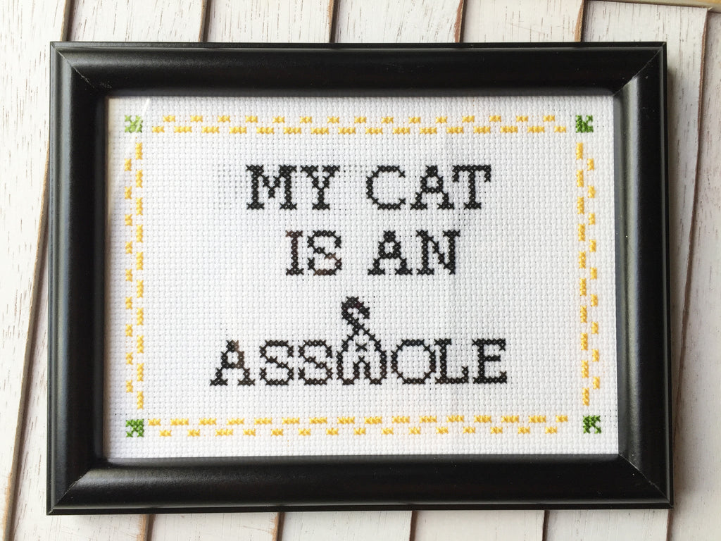 "My Cat Is An A**hole" Cross Stitch Kit - Funny Pet Lover DIY