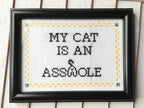 "My Cat Is An A**hole" Cross Stitch Kit - Funny Pet Lover DIY