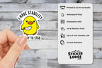 I Have Stability, Ability To Stab Vinyl Sticker