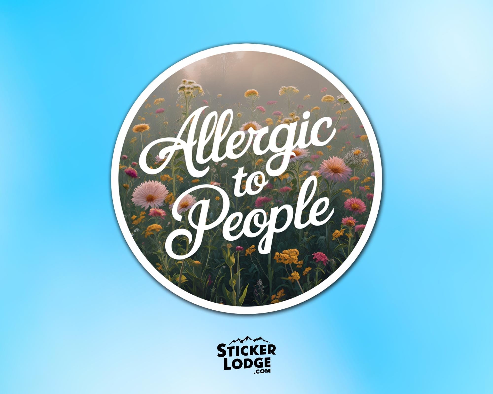 Allergic to People Vinyl Sticker