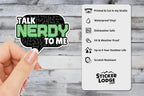 Talk Nerdy to Me Sticker Vinyl Sticker