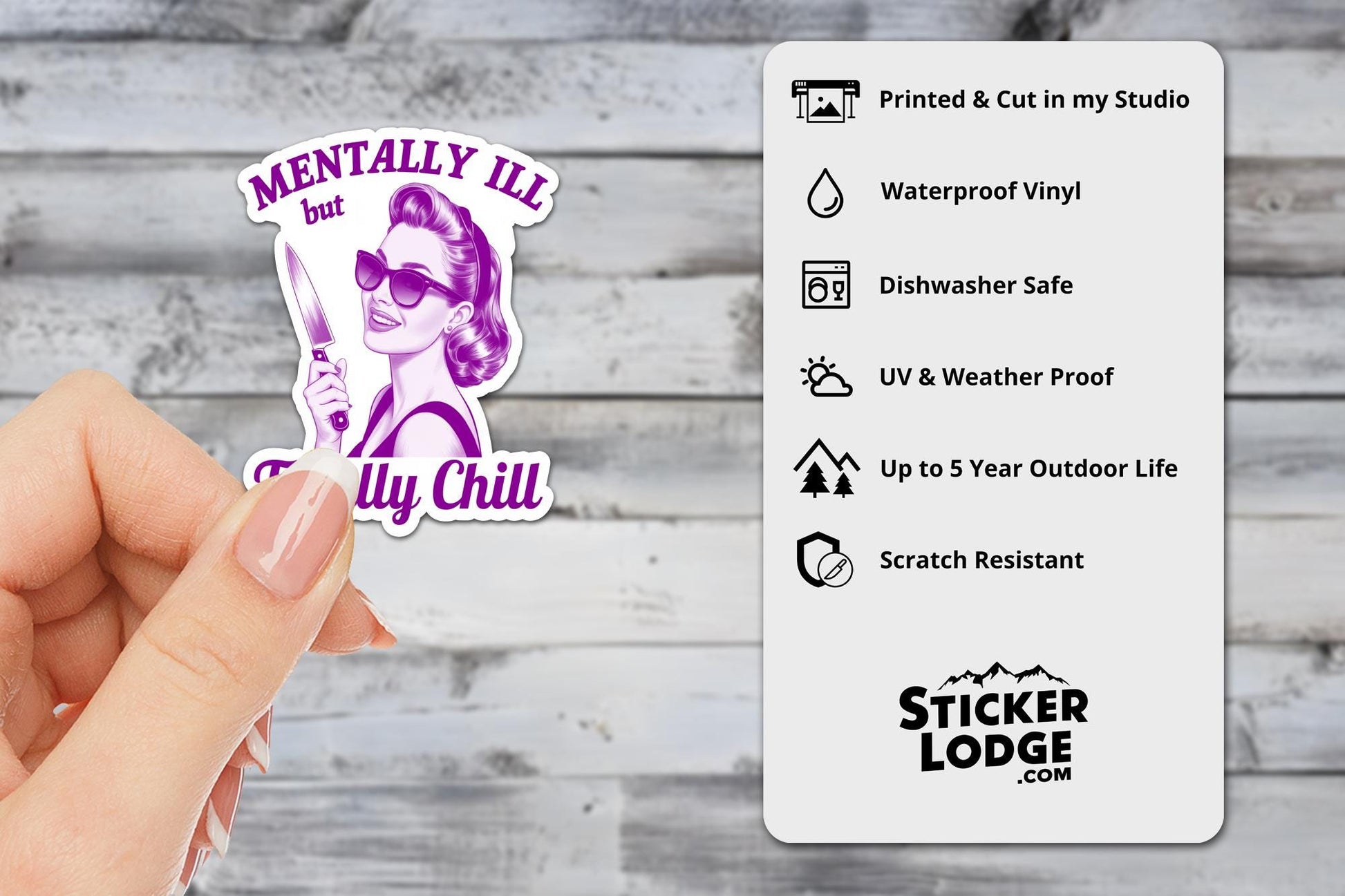 Mentally Ill but Totally Chill Vinyl Sticker