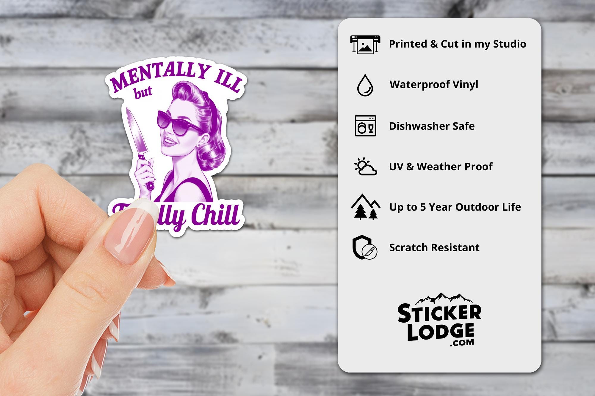 Mentally Ill but Totally Chill Vinyl Sticker