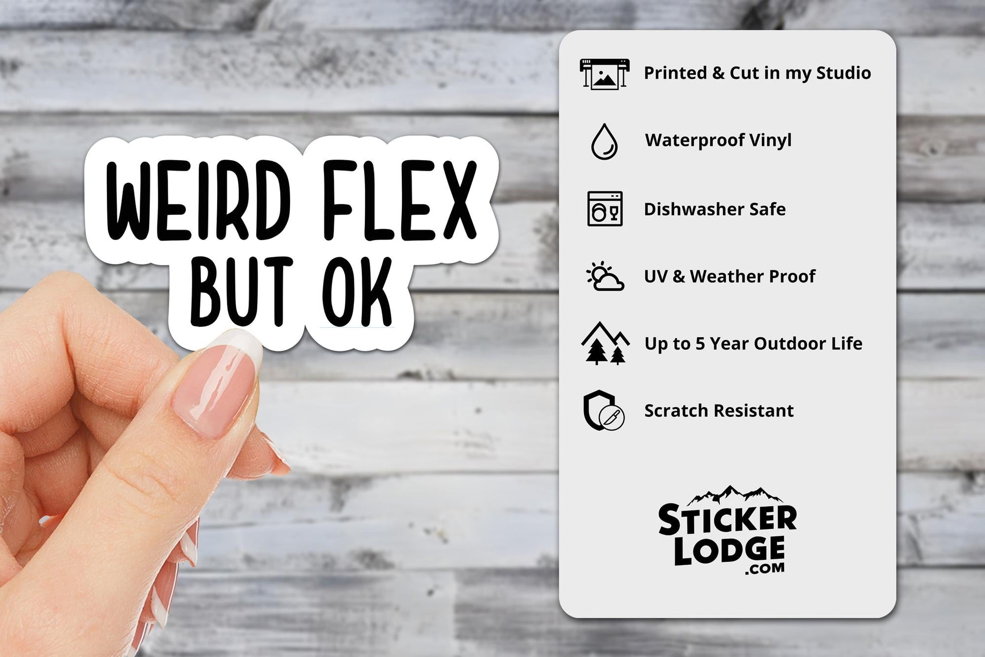Weird Flex But OK Vinyl Sticker