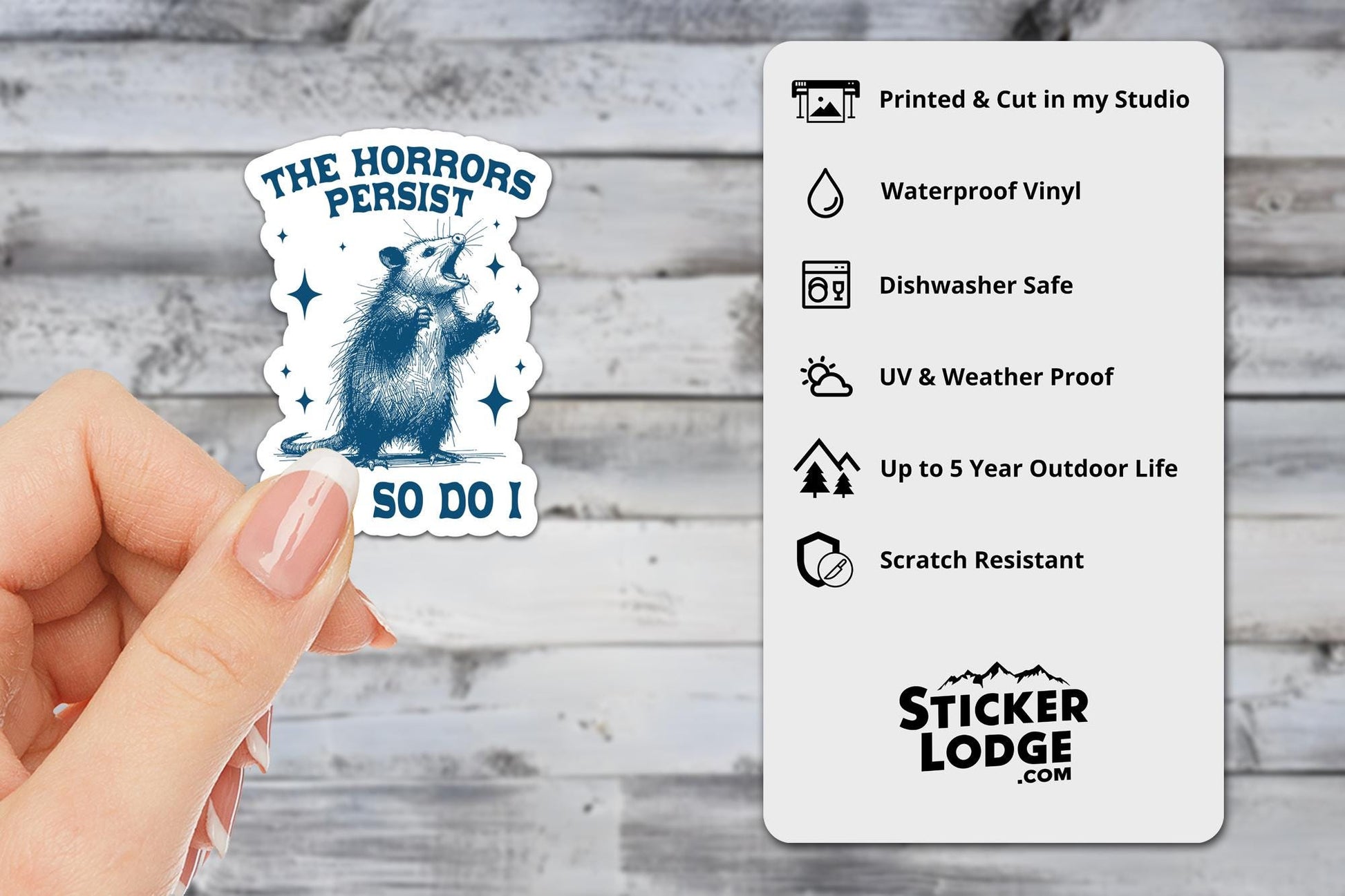 The Horrors Persist But So Do I Vinyl Sticker