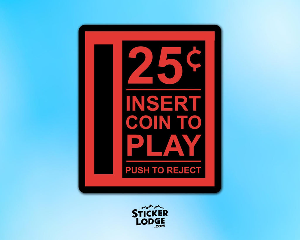 Retro Arcade 25 Cents Insert Coin Vinyl Sticker
